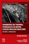 Francesco D'Auria, Francesco (Professor D'Auria, D'Auria Francesco, Yassin A Hassan, Yassin A. Hassan, Yassin A. (Professor and Department Head Hassan... - Handbook on Thermal Hydraulics in Water-Cooled Nuclear Reactors