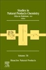 Atta-Ur-Rahman, Atta-Ur Rahman, Atta-Ur (Professor Emeritus Rahman - Studies in Natural Products Chemistry: Volume 78