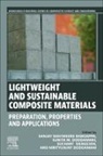 Mrityunjay Doddamani, Mrityunjay (Associate Professor Doddamani, Sunita M Doddamani, Sunita M. Doddamani, Sunita M. (Assistant Professor Doddamani, Sanjay Mavinkere Rangappa... - Lightweight and Sustainable Composite Materials