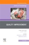 Mushish Gupta, Heather C. Kaplan, Heather C. (Attending Neonatologist Kaplan - Quality Improvement, An Issue of Clinics in Perinatology: Volume 50-2