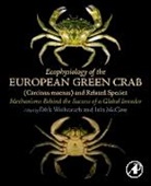 Dirk (Professor Weihrauch, Iain Mcgaw, Iain (Professor Mcgaw, Dirk Weihrauch, Dirk (Professor Weihrauch, Weihrauch Dirk - ECOPHYSIOLOGY OF EUROPEAN GREEN C