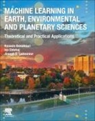 Hossein Bonakdari, Hossein (Associate Professor Bonakdari, Isa Ebtehaj, Isa (PhD Student Ebtehaj, Joseph D. Ladouceur, Joseph Ladouceur... - Machine Learning in Earth, Environmental and Planetary Sciences