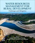 Arun Lal Srivastav, Sylvester Chibueze Izah, Sylvester (Department of Microbiology Chibueze Izah, Eric D. van Hullebusch, Eric D. van Hullebusch, Eric van (Professor Hullebusch... - Water Resources Management for Rural Development