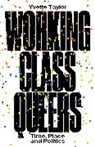 Yvette Taylor, Taylor Yvette - Working-Class Queers