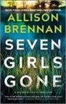 Allison Brennan - Seven Girls Gone