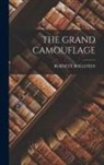 Burnett Bolloten - The Grand Camouflage