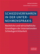 Gustav Flecke-Giammarco, Michael Hofstätter, Flecke-Giammarco, Gustav Flecke-Giammarco, Michael Hofstätter - Schiedsverfahren in der Unternehmenspraxis