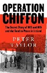 Peter Taylor - Operation Chiffon