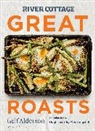 Gelf Alderson - River Cottage Great Roasts