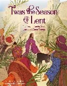 Glenys Nellist, Elena Selivanova - 'Twas the Season of Lent