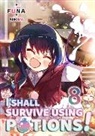 FUNA, Sukima Sukima, Hiro Watanabe, Sukima - I Shall Survive Using Potions! Volume 8 (Light Novel)