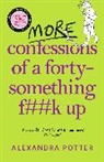Alexandra Potter, Potter Alexandra - More Confessions of a Forty-Something Fuck up