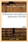 Charles Fourier, Fourier-C - L harmonie universelle et le
