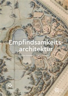 Felix Vogel - Empfindsamkeitsarchitektur