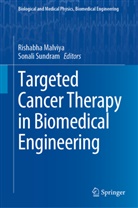 Rishabha Malviya, Sundram, Sonali Sundram - Targeted Cancer Therapy in Biomedical Engineering