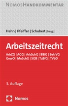 Frank Hahn, Jens M Schubert, Jens M Schubert (Prof. Dr.), Gerhard Pfeiffer, Jens M. Schubert - Arbeitszeitrecht