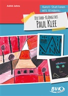 Astrid Jahns - Kunst-Stationen mit Kindern: Die Farb-Klänge des Paul Klee