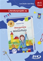 Lara Keste, Jule Kling, Sandy Willems - van der Gieth - Literaturprojekt zu Überraschung beim Ritterfest
