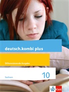 deutsch.kombi plus 10. Differenzierende Ausgabe Sachsen Oberschule