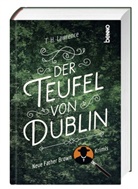 T H Lawrence, T. H. Lawrence - Der Teufel von Dublin