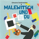 Oksana Sadovenko, Oksana Sadovenko - Malewitsch und du / HC