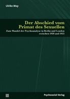 Ulrike May - Der Abschied vom Primat des Sexuellen