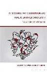 Afe Adogame, Aminta Arrington, Afe Adogame, Dr Afe (Princeton Theological Seminary Adogame, Aminta Arrington, Aminta (John Brown University Arrington - Interconnectivity, Subversion, and Healing in World Christianity