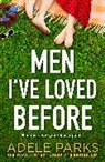 Adele Parks, Parks Adele - Men I've Loved Before