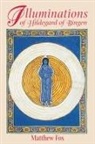 Matthew Fox - Illuminations of Hildegard of Bingen