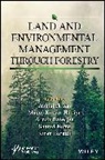 Manoj Kumar Raj Jhariya, Raj, Abhishek Jhariya Raj, Arnab Banerjee, Kiran Bargali, Manoj Kumar Jhariya... - Land and Environmental Management Through Forestry