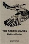 Melissa Davies - The Arctic Diaries
