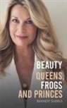 Mandy Shires - Beauty Queens, Frogs and Princes