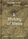 The School of Life - A History of Ideas