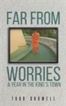 Todd Crowell - Far From Worries