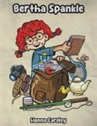Hanna Eardley - Bertha Spankle