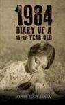 Sophie Lucy Braka - 1984 - Diary of a 16/17-Year-Old