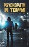 Marjorie L Green, Marjorie L. Green - Psychopath in Town!