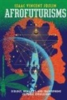 Isaac Vincent Joslin - Afrofuturisms