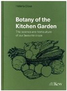 Helena Dove, Hélèna Dove - Botany of the Kitchen Garden
