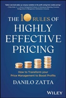 D Zatta, Danilo Zatta - 10 Rules of Highly Effective Pricing
