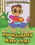 Benjamin Thomas Stanley - Mr Naughty Nine Legs