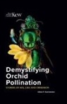 Adam P. Karremans - Demystifying Orchid Pollination