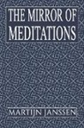 Martijn Janssen - The Mirror of Meditations