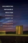 Susan Bibler Coutin, Susan Bibler Yngvesson Coutin, Barbara Yngvesson - Documenting Impossible Realities