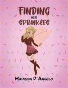 Madison D’Angelo, Madison D'Angelo - Finding Her Sprinkles