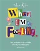 Marneta Viegas, Viegas Marneta - Relax Kids: When I'm Feeling