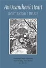 Rory Knight Bruce - An Unanchored Heart