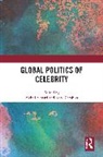Mehdi (Northern Illinois University Semati, Mehdi Zambon Semati, Mehdi Semati, Semati Mehdi, Kate Zambon - Global Politics of Celebrity