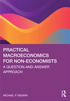 Michael P. Niemira, Niemira Michael P. - Practical Macroeconomics for Non-Economists