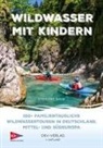 Stefanie Bank - Wildwasser mit Kindern